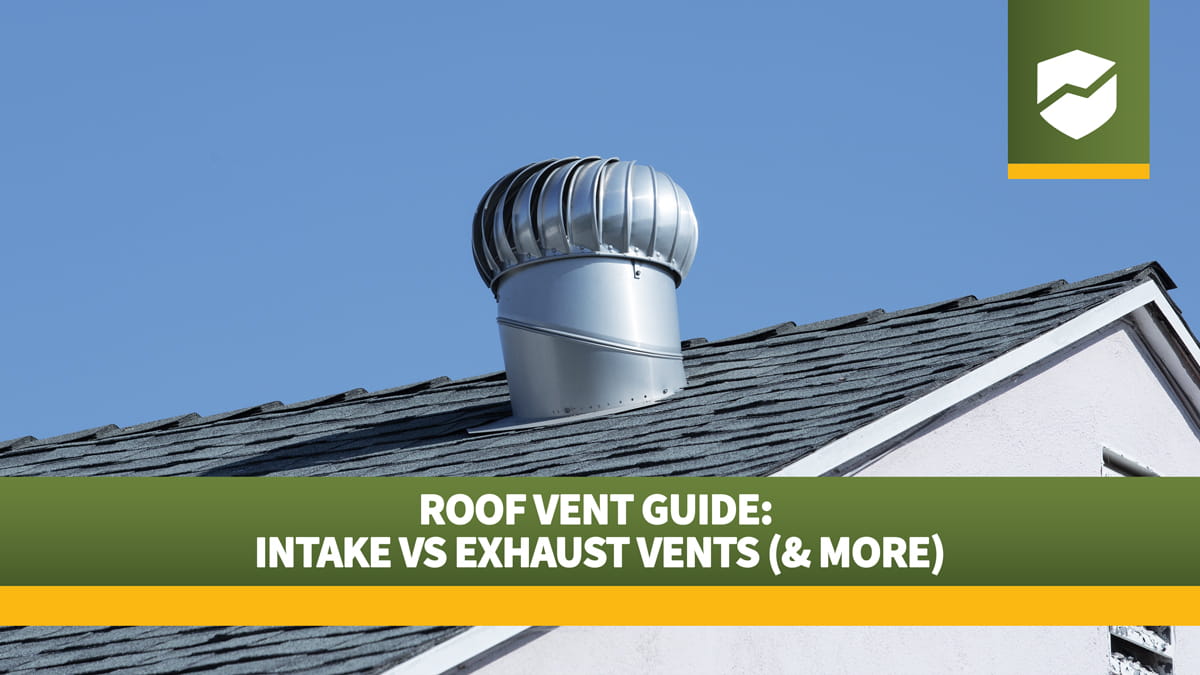 Roof Maxx logo and title "Roof Vent Guide: Intake vs Exhaust Vents (& More)" over a close-up image of a roof vent.