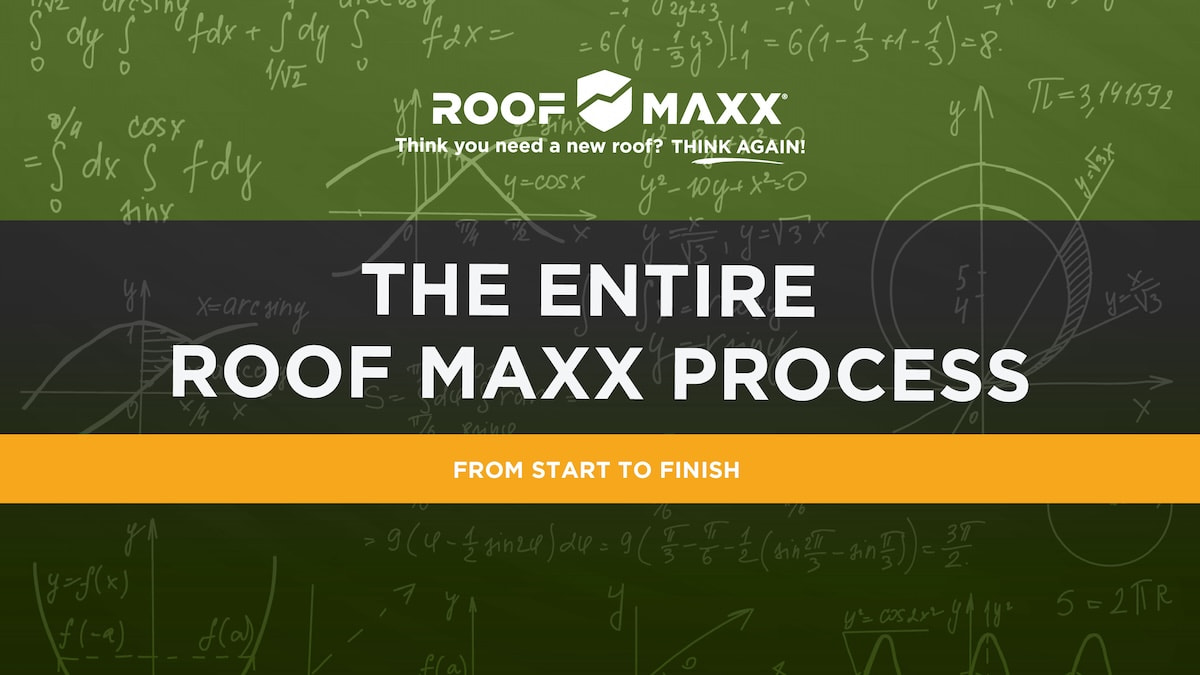 Title card with the Roof Maxx logo and article title text "The Entire Roof Maxx Process from Start to Finish" on a transparent background over a green image with handwritten math formulas written on it.