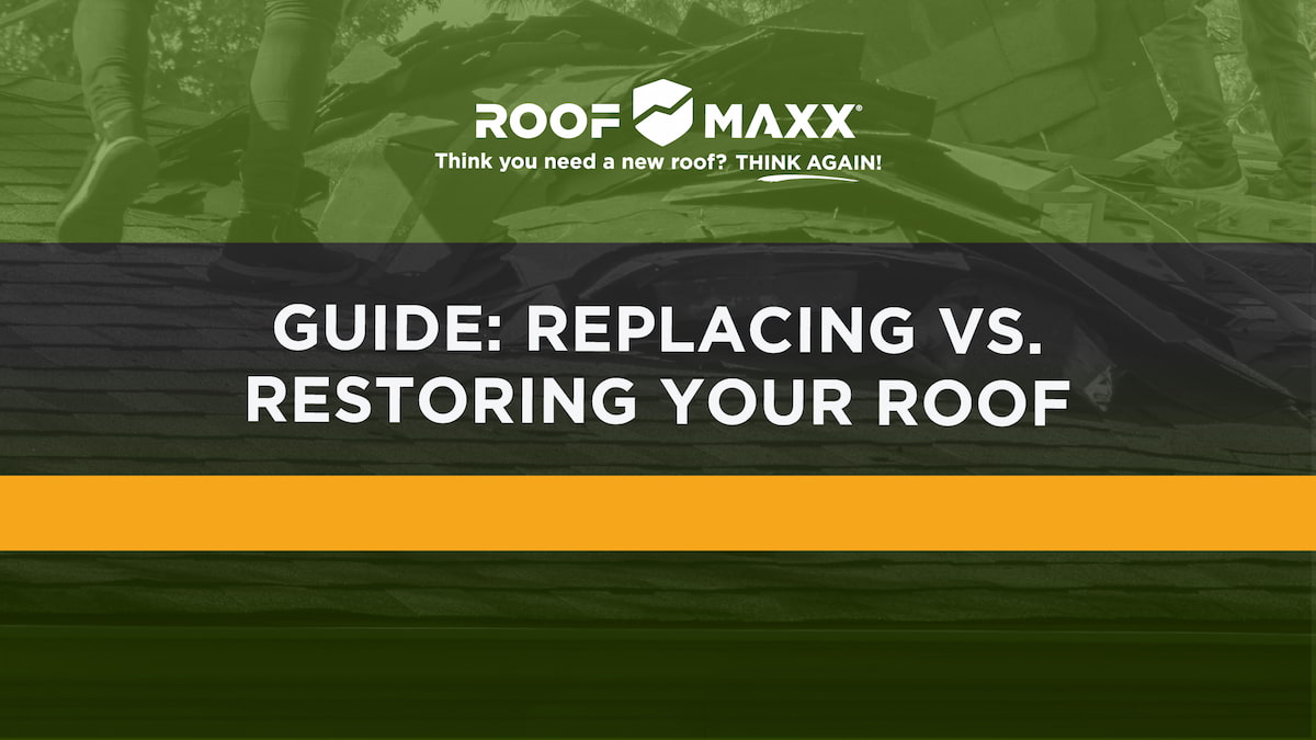 Title card with the title "Guide: Replacing vs. Restoring Your Roof" and Roof Maxx logo on a green transparent background over an image of a roof with the shingles being pulled off.