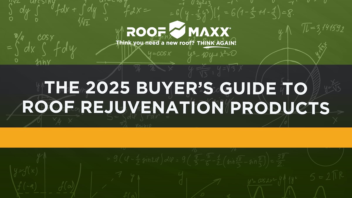 Title card with the title "The 2025 Buyer's Guide to Roof Rejuvenation Products" and Roof Maxx logo on a green background with mathematical doodles.