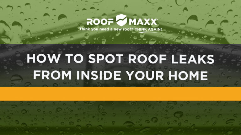 Title card with Roof Maxx logo and title "How to Spot Roof Leaks From Inside Your Home" over a transparent green overlay on a background image looking up at the roofline of a house through glass with rain drops on it.