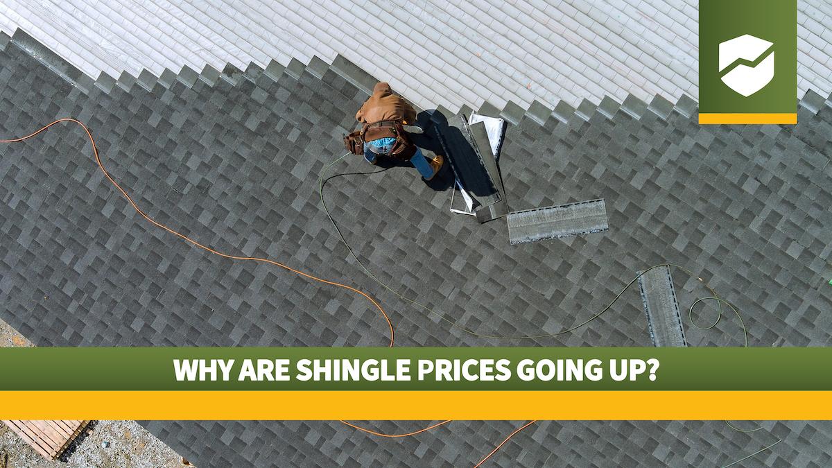 Title card with Roof Maxx logo and title "Why Are Shingle Prices Going Up?" on residential roof being finished with asphalt shingles.