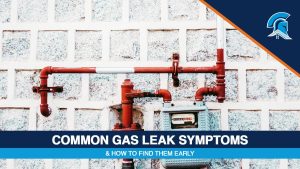 Common Gas Leak Symptoms & How to Find Them Early | Roof Maxx