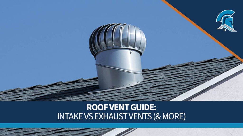 A spinning turbine roof vent sits atop an asphalt shingle roof against a clear blue sky, with a Roof Maxx branded title graphic reading Roof Vent Guide: Intake vs Exhaust Vents.