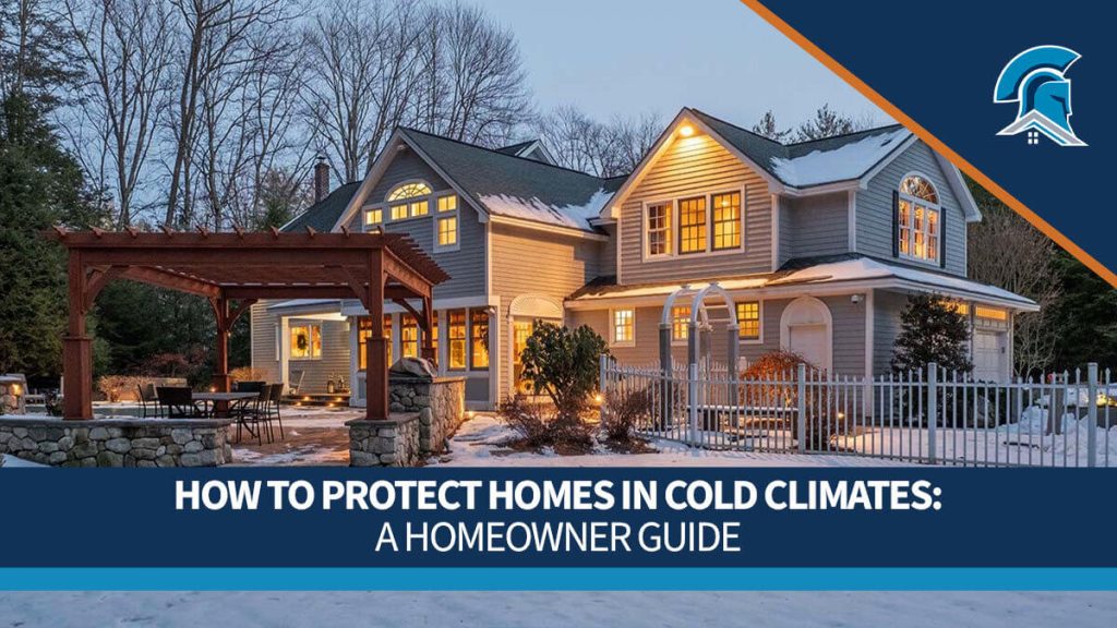 A snow-covered residential home in winter with a Roof Maxx homeowner guide title overlay reading How to Protect Homes in Cold Climates.