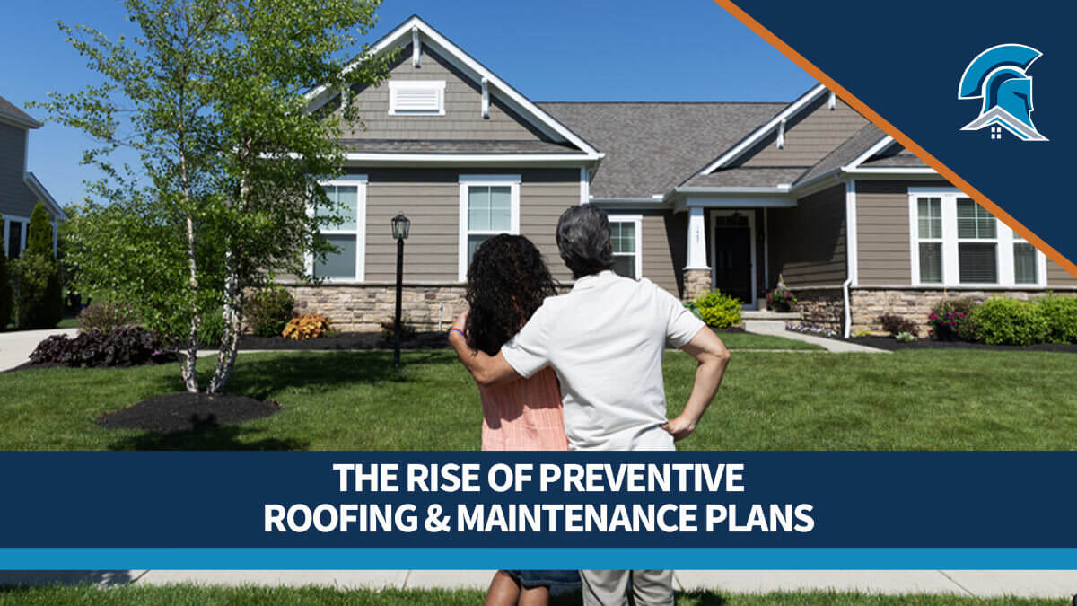 A couple stands in their front yard looking at their home, with a Roof Maxx branded banner reading The Rise of Preventive Roofing and Maintenance Plans.